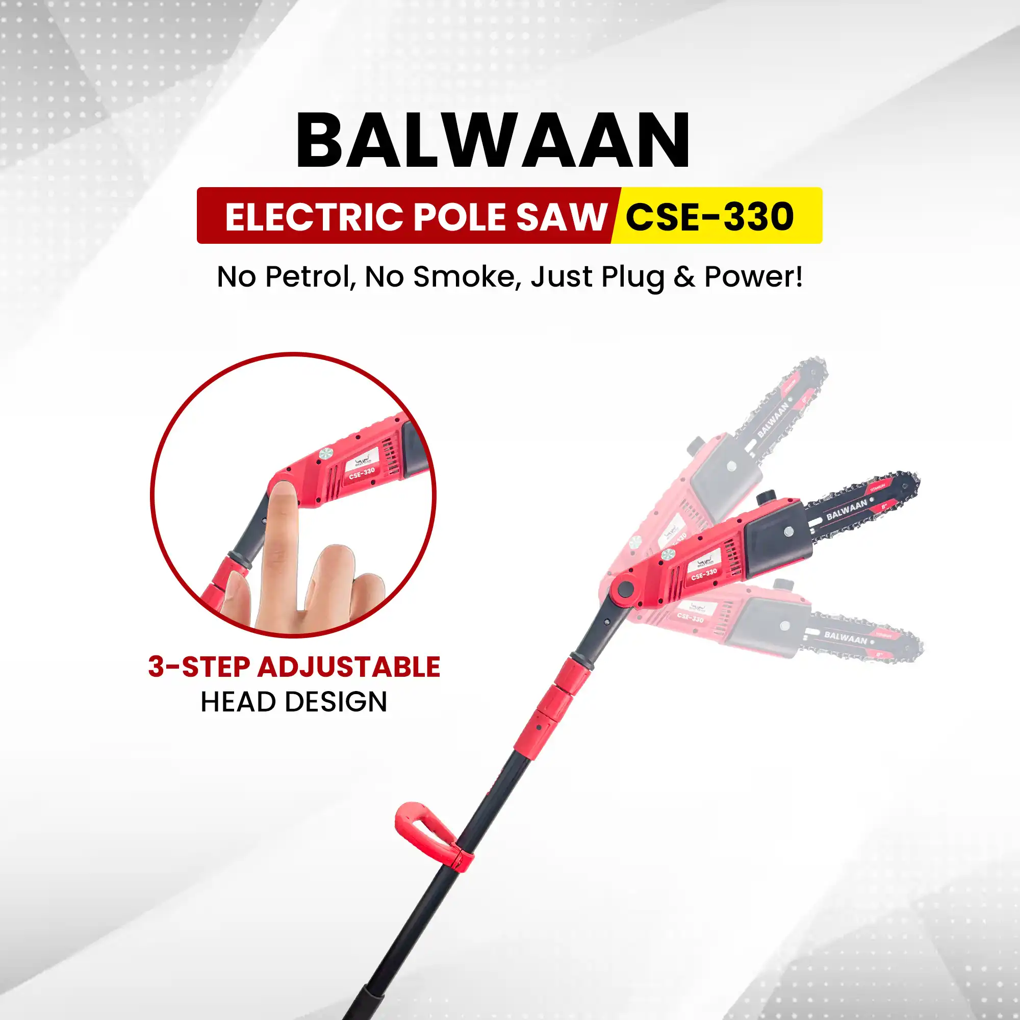 balwaan-electric-pole-saw-with-adjustable-head-cse-330